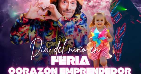 Se viene la fiesta por el Día del Niño en la feria "Corazón Emprendedor": entrada gratuita