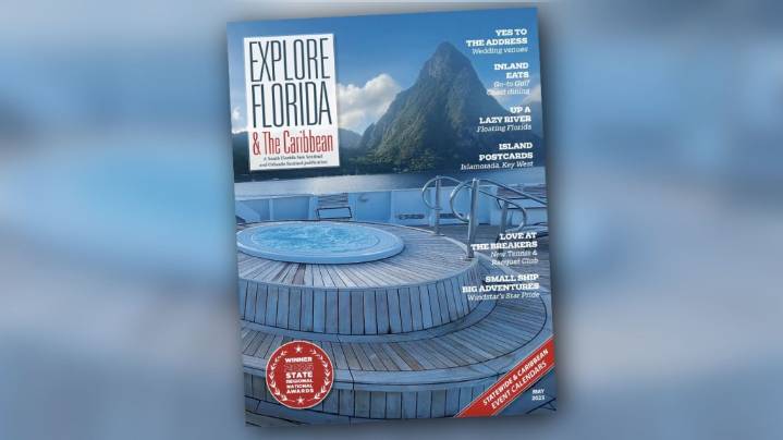 Explore Florida & the Caribbean travel magazine for May 2025