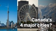What are Canada’s four major cities? We put the Internet’s heated debate to experts