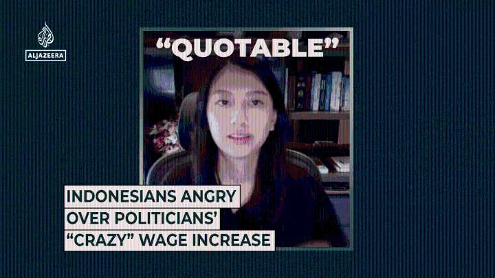 Indonesians angry over politicians’ “crazy” wage increase