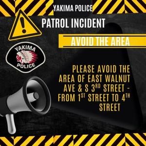 Yakima police ask public to avoid East Walnut Avenue and South 3rd Street