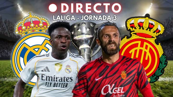 Real Madrid - Mallorca de LaLiga, en directo: marcador, goles y última hora de la jornada 3
