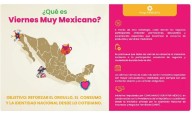 Promueven “Viernes muy mexicano”