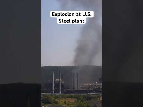 Video shows explosion at U.S. Steel plant