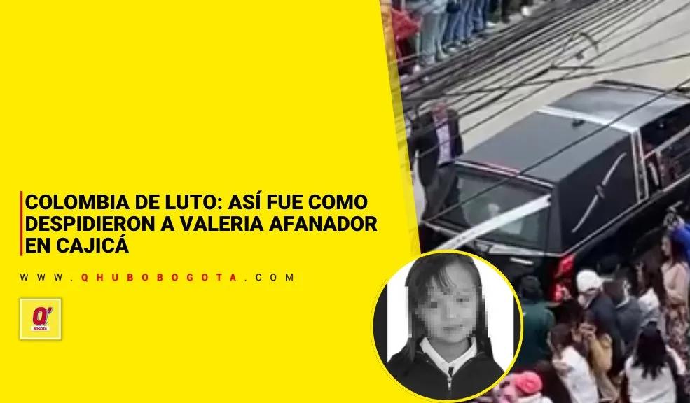 Colombia de luto: así fue como despidieron a Valeria Afanador en Cajicá