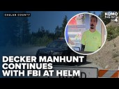 Manhunt for suspected child killer Travis Decker continues with FBI taking lead