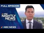 Nightly News Full Broadcast