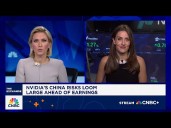 Nvidia's China risks loom large ahead of earnings