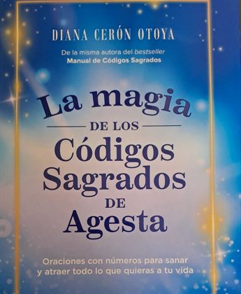 “La magia de los códigos sagrados de Agesta”, de Diana Cerón Otoya