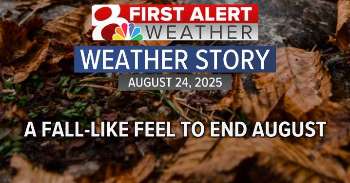 Forecast: Feeling like late September in late August