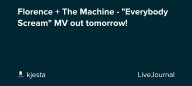 Florence + The Machine - "Everybody Scream" MV out tomorrow!: ohnotheydidnt — LiveJournal