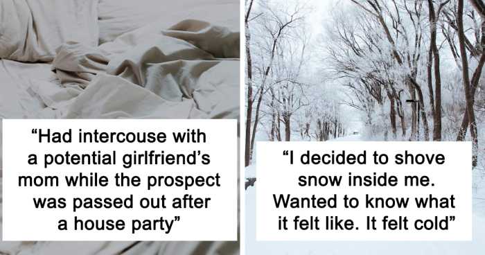 “‘Bite’ Them, Run Away”: 17 Weird Things People Could Only Admit To Doing Anonymously