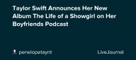 Taylor Swift Announces Her New Album The Life of a Showgirl on Her Boyfriends Podcast: ohnotheydidnt