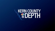 Kern County In Depth: Aug. 31, 2025