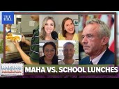 MAHA vs School Lunches? RFK Jr. Takes Aim At School Nutrition
