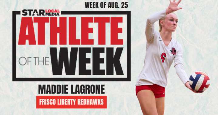 Star Local Media’s Athlete of the Week: Frisco Liberty's Maddie LaGrone