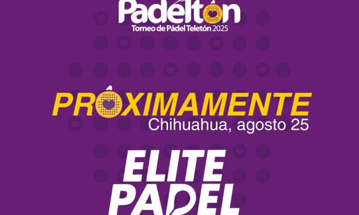 Chihuahua se suma al Padeltón 2025 para apoyar a niños y niñas del Teletón