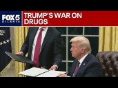 Cartel crackdown: Trump ramps up war on drugs