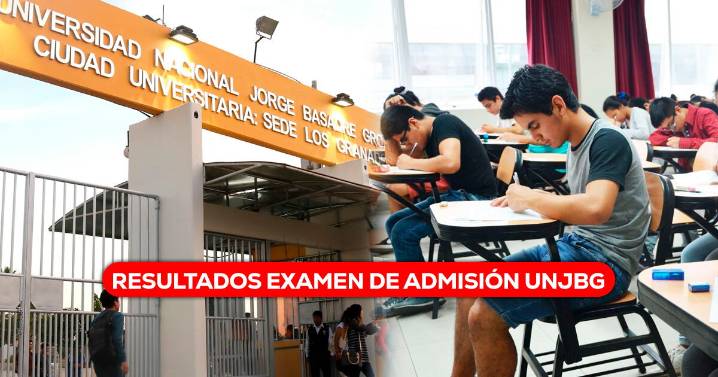Admisión UNJB | Resultados del Examen de Admisión 2025-II: conoce tu puntaje y si alcanzaste la vacante