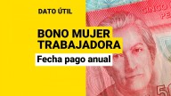 Esta es la fecha del pago anual del Bono Mujer Trabajadora