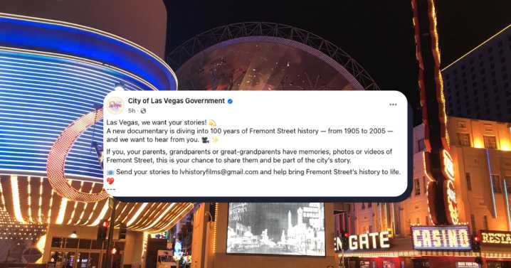 Got Fremont Street stories? The City of Las Vegas wants them in a documentary
