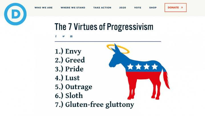 Democrats Publish List Of 7 Progressive Virtues: Envy, Greed, Pride, Lust, Outrage, Sloth, Gluten