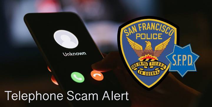 SFPD Warns Public About Telephone Scam