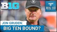 STATEGIC LEAK? Jimbo Fisher and Jon Gruden HUNTING Big Ten Coaching COMEBACKS?  Best LANDING Spots?