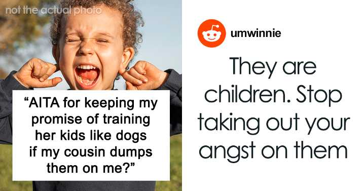 Woman Keeps Her Promise To “Train” Cousin’s Kids After Being Forced To Babysit