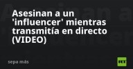 Asesinan a un 'influencer' mientras transmitía en directo (VIDEO)