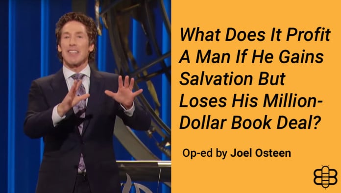 Op-Ed: What Does It Profit A Man If He Gains Salvation But Loses His Million
