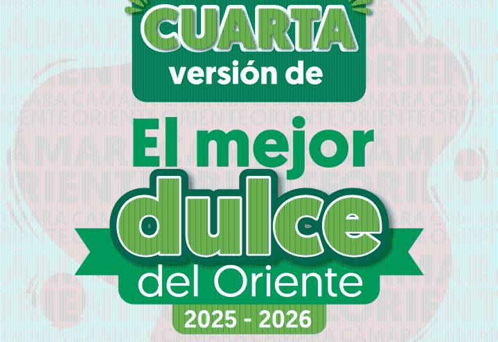 Cámara de Comercio busca el mejor dulce tradicional del Oriente Antioqueño