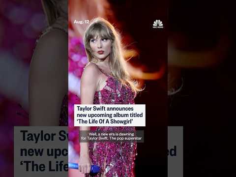 Taylor Swift announces new upcoming album 'The Life Of A Showgirl'