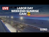 LABOR DAY WEEKEND SUNRISE CAM 😎