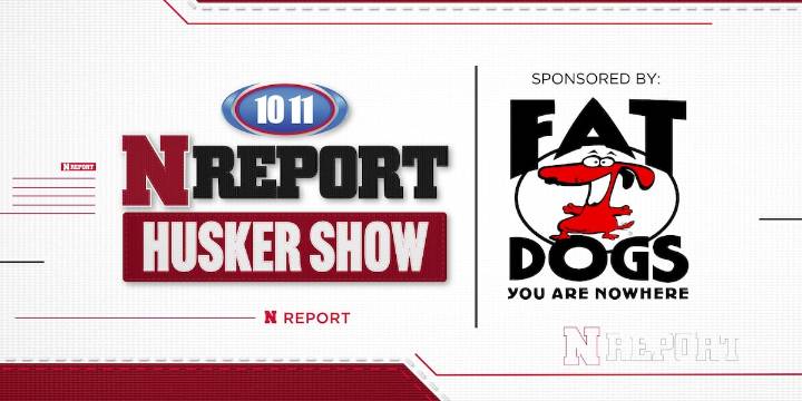 Watch or listen to the N REPORT Husker Show