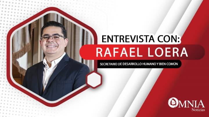 Entrevista con Rafael Loera, Secretario de Desarrollo Humano y Bien Común Parte 1