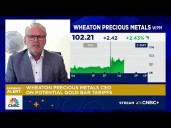 Wheaton Precious Metals CEO on potential gold tariffs: Will create price differentiation in markets