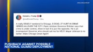 Chicago Latino leaders to push back against President Donald Trump plans to potential National Guard deployment to city