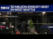 West Seattle jewelry store robbed in broad daylight