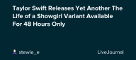 Taylor Swift Releases Yet Another The Life of a Showgirl Variant Available For 48 Hours Only: ohnotheydidnt