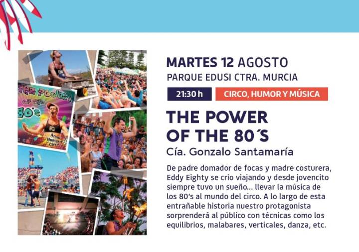 Una noche de circo, música y humor con sabor ochentero en el Parque EDUSI Un espectáculo multidisciplinar que combina técnicas circenses, humor físico y nostalgia musical para toda la familia, con una