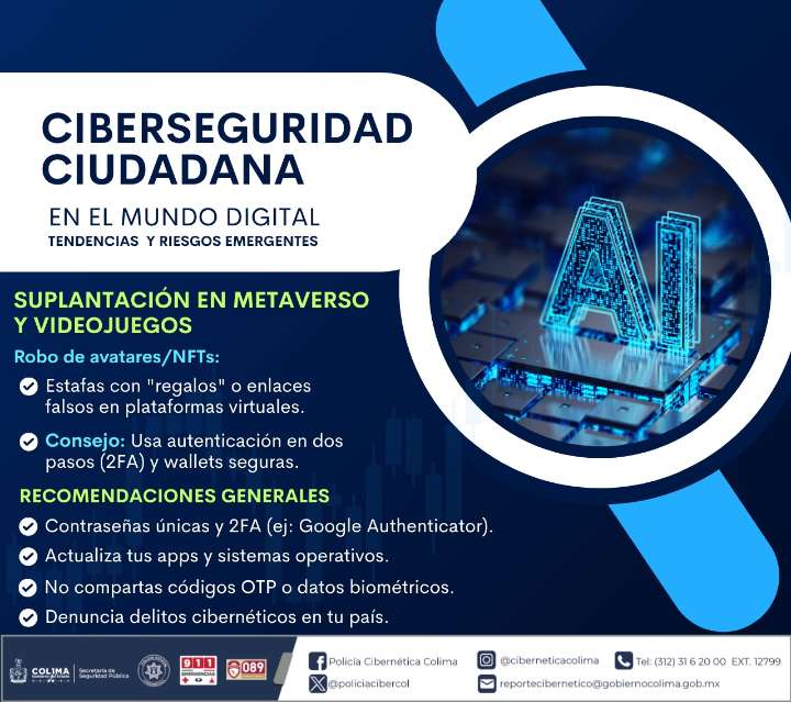 #CiberPrevención Policía Cibernética de Colima alerta sobre nuevos riesgos digitales