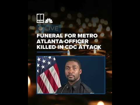 Funeral held for DeKalb officer killed in CDC shooting