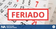 Quiénes tienen feriado hoy miércoles 20 de agosto
