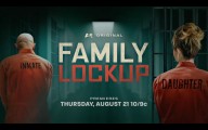 Where to stream the series premiere of 'Family Lockup' for free