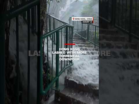 Hong Kong lashed with more torrential downpour