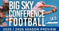 Big Sky Now: Who runs the Big Sky in 2025? Montana, MSU, Idaho and Eastern Washington season breakdown
