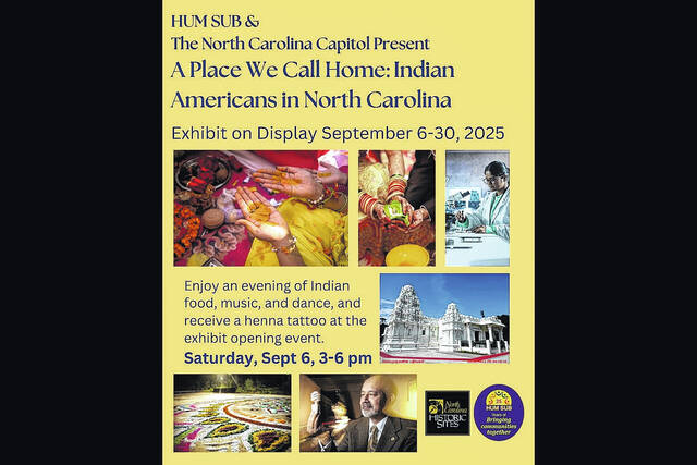 State Capitol to host exhibit ‘A Place We Call Home: Indian Americans in North Carolina’
