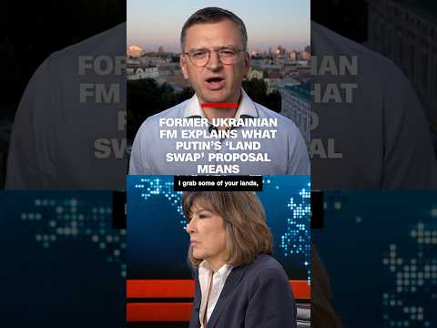 Former Ukrainian FM explains what Putin’s ‘land swap’ proposal means