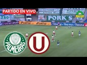 ESPN en vivo, Fútbol Libre TV, Universitario vs. Palmeiras hoy online vía Disney Plus, Pelota Libre por Copa Libertadores 2025